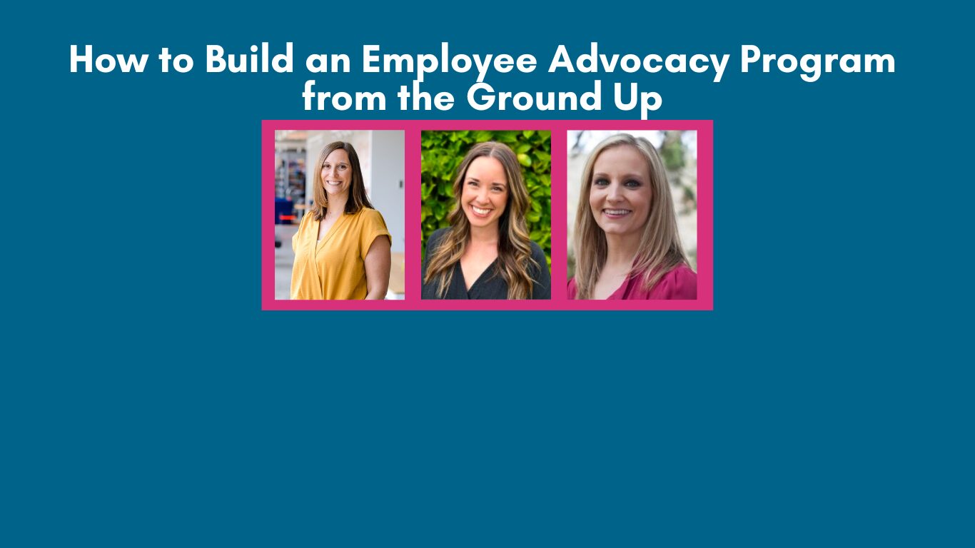 Podcast Episode 2: How to build an employee advocacy program from the ground up