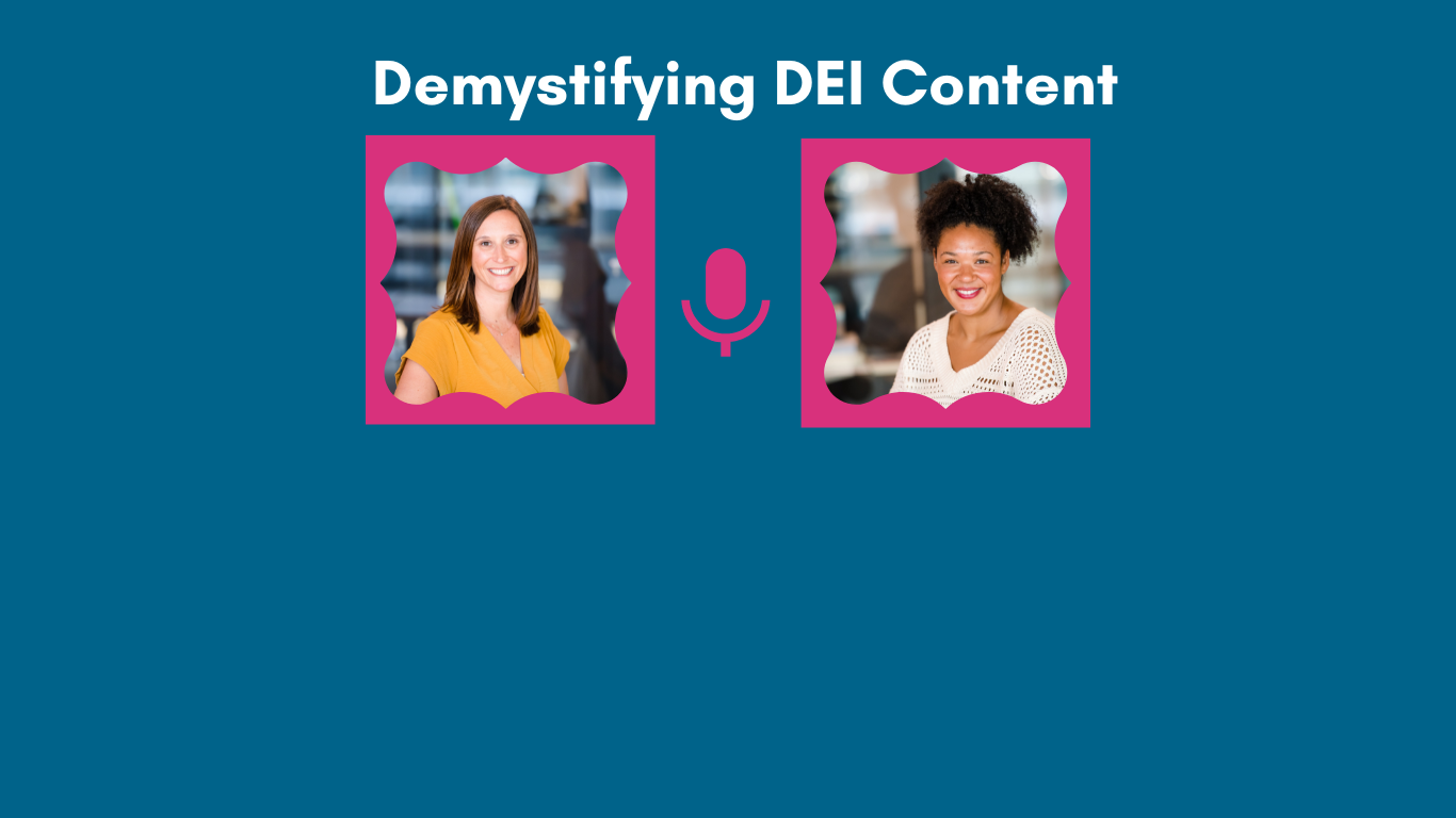 Podcast Episode 10: Demystifying DEI Content in 2024