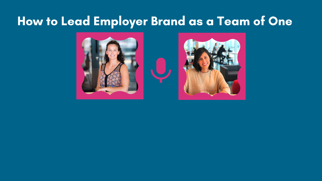 Podcast Episode 3: How to lead employer branding as a team of one