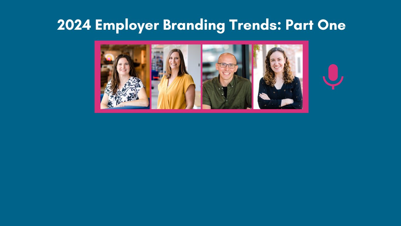 Podcast Episode 6: 2024 Employer branding trends part one