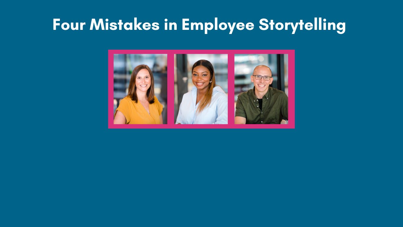 Podcast Episode 11: Four Mistakes in Employee Storytelling