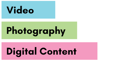 Video, Photography, Digital Content